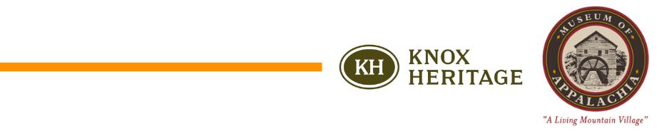 Knox Heritage_Museum of Appalachia 